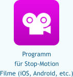 Programm für Stop-Motion Filme (iOS, Android, etc.)