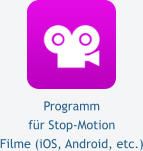 Programm für Stop-Motion Filme (iOS, Android, etc.)