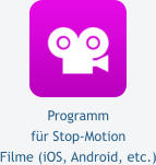 Programm für Stop-Motion Filme (iOS, Android, etc.)