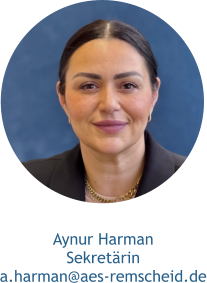 Aynur Harman Sekretärin a.harman@aes-remscheid.de