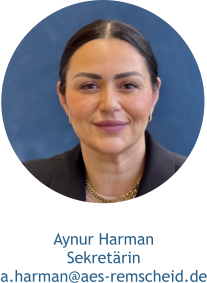 Aynur Harman Sekretärin a.harman@aes-remscheid.de