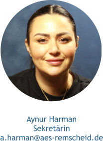 Aynur Harman Sekretärin a.harman@aes-remscheid.de